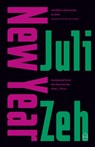 New Year - Juli Zeh - 9781912987269