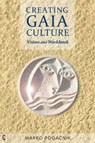 Creating Gaia Culture - Marko Pogacnik - 9781912992324