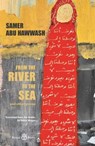 From the River to the Sea - Samer Abu Hawwash - 9781913043506