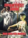 FrightFest Guide to Mad Doctor Movies - John Llewellyn Probert - 9781913051327
