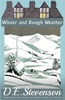 Winter and Rough Weather - D.E. Stevenson - 9781913054670