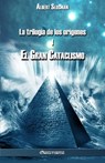 La trilogia de los origenes I - El gran cataclismo - Albert Slosman - 9781913057886