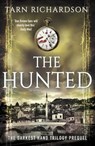 The Hunted - Darkest Hand Trilogy Prequel - Tarn Richardson - 9781913062088