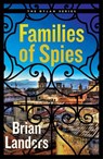 Families of Spies - Brian Landers - 9781913062347