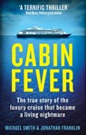 Cabin Fever - Michael Smith ; Jonathan Franklin - 9781913068769