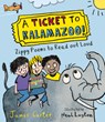 A Ticket to Kalamazoo! - James Carter - 9781913074104