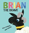 Brian the Brave - Paul Stewart - 9781913074562