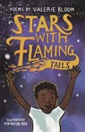 Stars With Flaming Tails - Valerie Bloom - 9781913074678