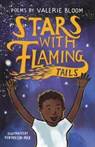 Stars With Flaming Tails - Valerie Bloom - 9781913074678