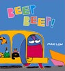 Beep Beep! - Max Low - 9781913074692