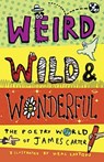 Weird, Wild & Wonderful - James Carter - 9781913074739
