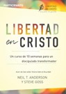 Libertad en Cristo - Neil Anderson ; Steve Goss - 9781913082314
