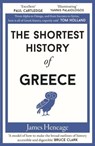 The Shortest History of Greece - James Heneage - 9781913083243