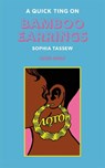 A Quick Ting On: Bamboo Earrings - Sophia Tassew - 9781913090616