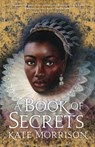 A Book of Secrets - Kate Morrison - 9781913090678