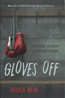 Gloves Off - Louisa Reid - 9781913101008