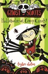 Ghost Scouts: Hullabaloo at Camp Croak! - Taylor Dolan - 9781913101138