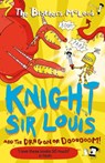 Knight Sir Louis and the Dragon of Doooooom! - The Brothers McLeod - 9781913101428