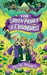 The Stolen Prince Of Cloudburst - Jaclyn Moriarty - 9781913101619