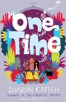One Time - Sharon Creech - 9781913101664