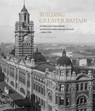 Building Greater Britain - G. A. Bremner - 9781913107314