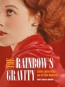 The Rainbow's Gravity - Kirsty Sinclair Dootson - 9781913107369