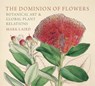 The Dominion of Flowers - Mark Laird - 9781913107451