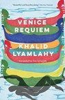 Venice Requiem - Khalid Lyamlahy - 9781913109387