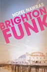 Brighton Funk - Nofel Nawras - 9781913109868