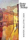 Poetry Book Society Winter 2024 Bulletin -  - 9781913129736