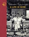 Steven Spurrier: A Life in Wine - Steven Spurrier - 9781913141073