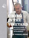 Viking in the Vineyard - Peter Vinding-Diers - 9781913141127