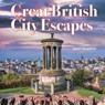 Great British Weekend Escapes - David Hampshire - 9781913171216