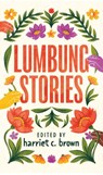 Lumbung Stories - harreit c. brown - 9781913175542