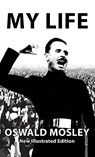 My Life - Oswald Mosley - Oswald Mosley - 9781913176440