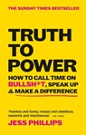 Truth to Power - Jess Phillips - 9781913183127