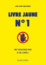 Livre jaune n° 1 - Jan van Helsing - 9781913191245
