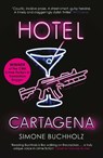 Hotel Cartagena - Simone Buchholz - 9781913193546