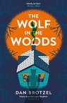 The Wolf in the Woods - Dan Brotzel - 9781913207625