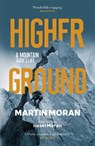 Higher Ground - Martin Moran - 9781913207694