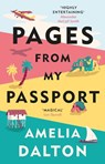 Pages from My Passport - Amelia Dalton - 9781913207786