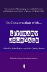 In Conversation with... Literary Journals - Isabelle Kenyon Isabelle Kenyon - 9781913211752