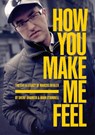 How You Make Me Feel - Sherif Dhaimish ; Mark O'Donnell - 9781913231675