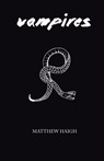 Vampires - Matthew Haigh - 9781913268213