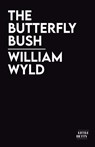 The Butterfly Bush - William Wyld - 9781913268961