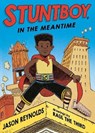 Stuntboy, In The Meantime - Jason Reynolds - 9781913311247