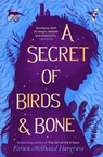 A Secret of Birds & Bone (paperback) - Kiran Millwood Hargrave - 9781913322960