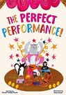 The Perfect Performance - Samuel Langley-Swain - 9781913339029