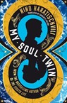 My Soul Twin - Nino Haratischvili - 9781913348427
