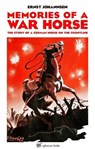 Memories of a War Horse - Ernst Johannsen - 9781913378035